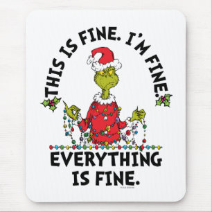 Tapis De Souris Grinch Tout va bien