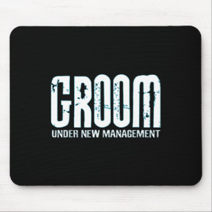 Tapis De Souris Groom sous la nouvelle gestion amusante Groom-to-b