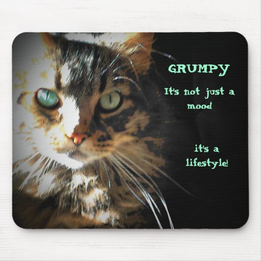 Tapis De Souris Grumpy est une souris de style de vie (Devant)