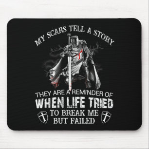 Tapis De Souris Guerriers chrétiens templiers My Scars Tell A