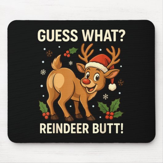 Tapis De Souris Guess What Reindeer Butt Funny Christmas Men Reind (Devant)