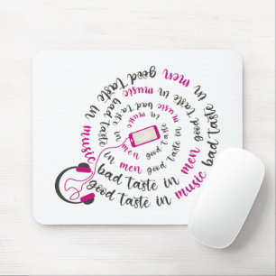 Tapis De Souris Guillemet de fille Bon goût en musique mauvais goû