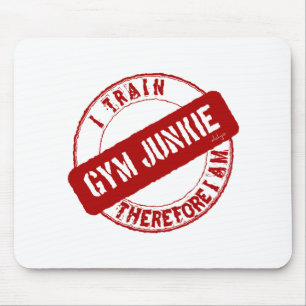 Tapis De Souris GYM JUNKIE JE SUIS DONC EN TRAIN D'ÊTRE. rouge