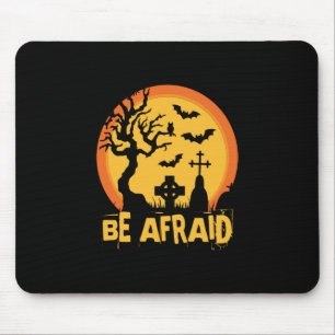 Tapis De Souris Halloween Ayez Peur Halloween Anniversaire