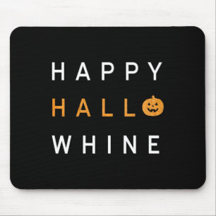 Tapis De Souris Halloween branché Happy Hello Whine