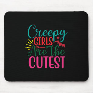 Tapis De Souris Halloween Creepy Girls Are The Cutest Birthday