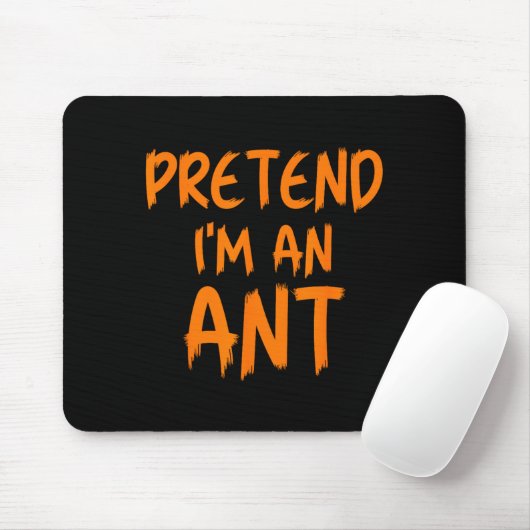 Tapis De Souris Halloween Pretend I'm An Ant Costume Funny Lazy Ki (Avec souris)