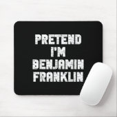 Tapis De Souris Halloween Pretend I'm Benjamin Franklin Costume La (Avec souris)