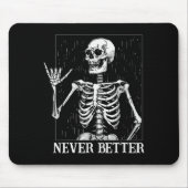 Tapis De Souris Halloween Shaka Hand Sign Never Better Skeleton Fu (Devant)