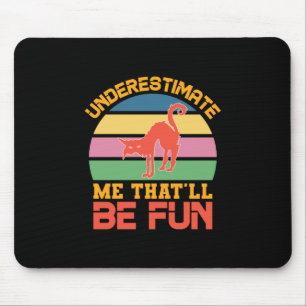 Tapis De Souris Halloween Underestimate Me That