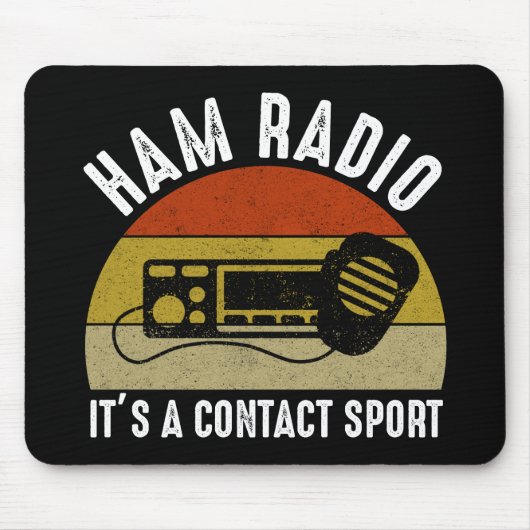 Tapis De Souris Ham Radio - C'est un sport de contact (Devant)