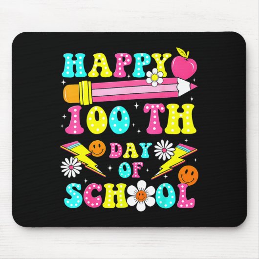 Tapis De Souris Happy 100th Day Of School 100 Days Of School Teach (Devant)