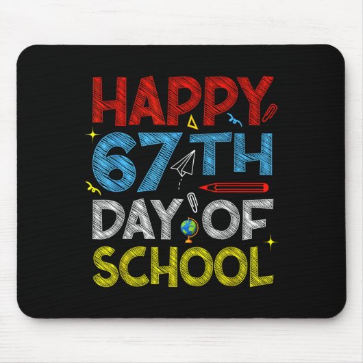 Tapis De Souris Happy 67th Day Of School - Funny Students Teachers (Devant)