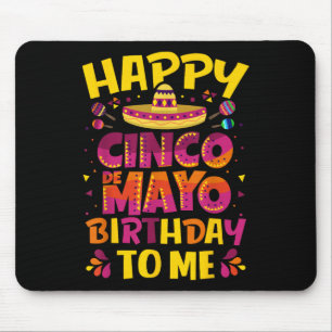 Tapis De Souris Happy Cinco De Mayo Birthday To Me Mexican Sombrer