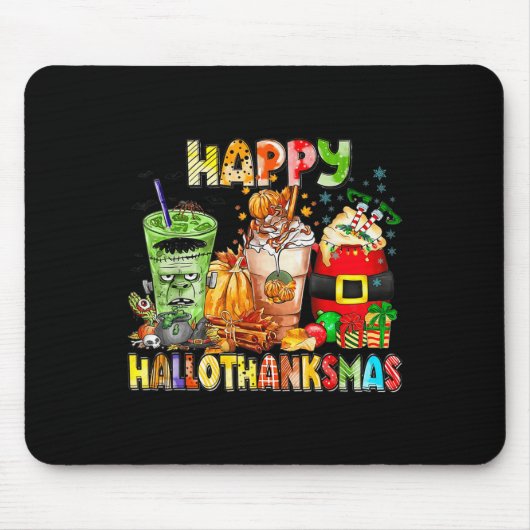 Tapis De Souris Happy Hallothanksmas Coffee Halloween Thanksgiving (Devant)