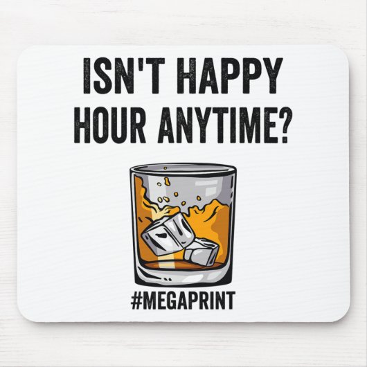 Tapis De Souris Happy Hour Anytime Mega Print (Devant)