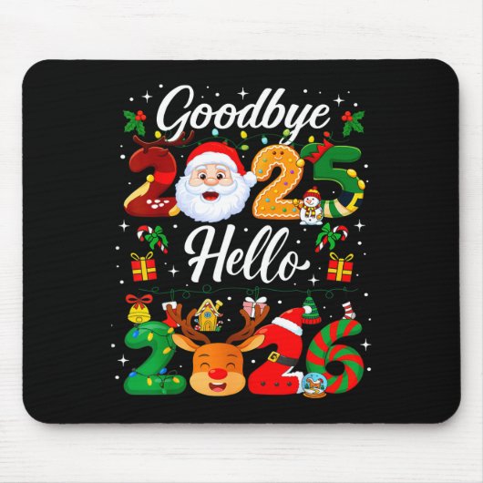 Tapis De Souris Happy New Year 2026 Goodbye 2025 Hello 2026 (Devant)