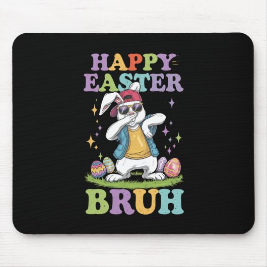 Tapis De Souris Happy Pâques Bruh Dabbing Bunny Lapin Bro (Devant)