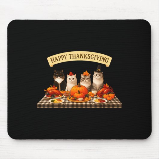 Tapis De Souris Happy Thanksgiving Cats Dinner Feast Fall Men Wome (Devant)
