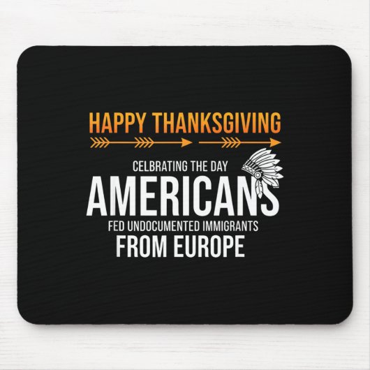 Tapis De Souris Happy Thanksgiving, Native American Truth_ America (Devant)