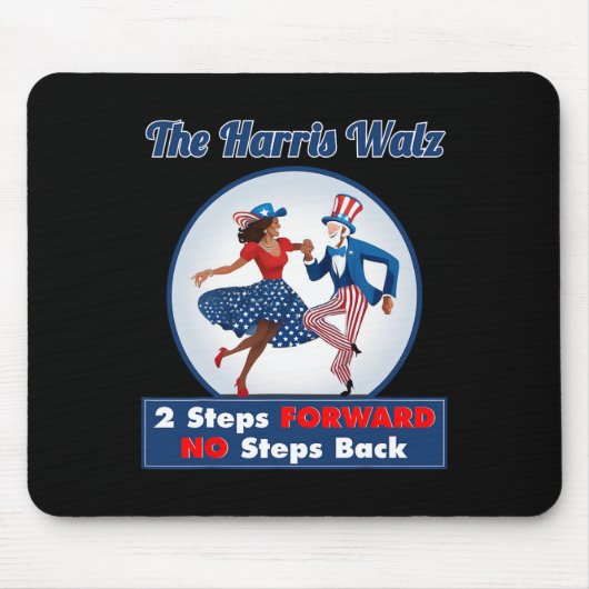 Tapis De Souris Harris Walz 2024 Waltz Dance 2 pas plus loin que B (Devant)