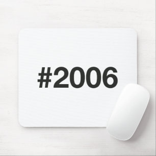 Tapis De Souris Hashtag 2006 19 Anniversaire