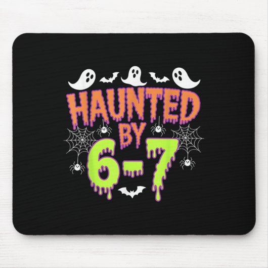 Tapis De Souris Haunted By 6 7  (Devant)