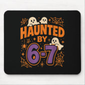 Tapis De Souris Haunted By 6 7 (Devant)
