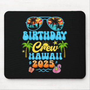 Tapis De Souris Hawaii Birthday Crew Vacation Cruise 2025 Summer G