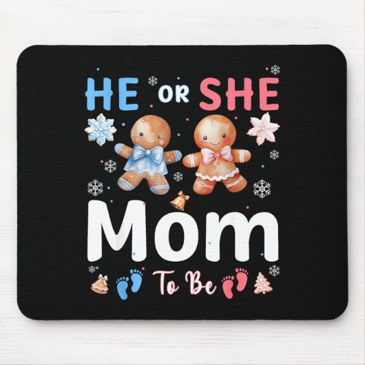 Tapis De Souris He Or She Mom To Be Christmas Gingerbread Gender R (Devant)