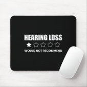 Tapis De Souris Hearing Loss Would Not Recommend (Avec souris)