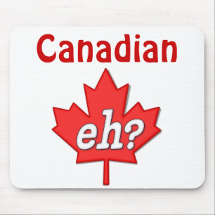 Tapis De Souris Hein canadien ? - PERSONNALISER