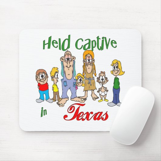 Tapis De Souris Held Captive au Texas (Avec souris)
