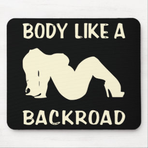 Tapis De Souris Her Body Like A Back Road  #USAPatriotGraphics  ©