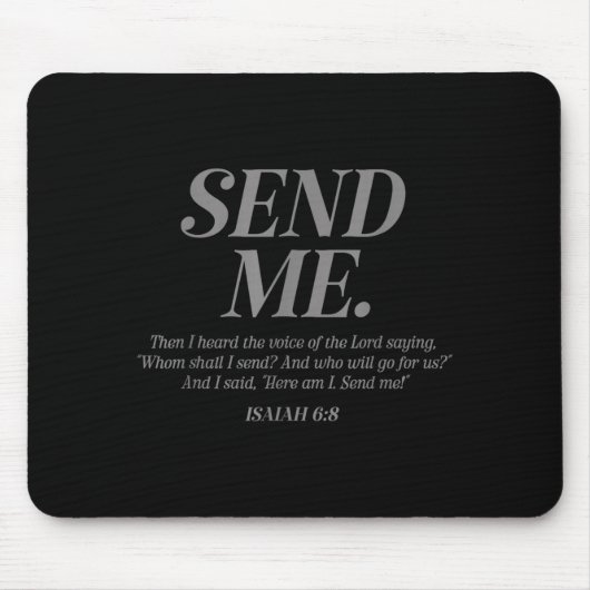 Tapis De Souris Here Am I Send Me Isaiah 6_8 Christian Bible Verse (Devant)