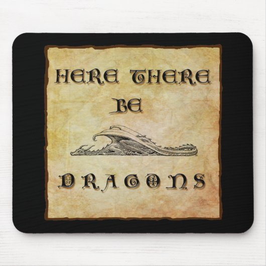 Tapis De Souris Here There Be Dragons (Devant)