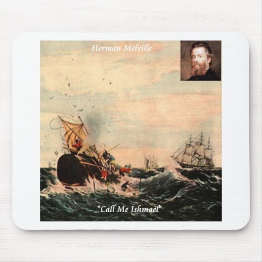 Tapis De Souris Herman Melville Appelez-Moi Ishmael Citation (Devant)