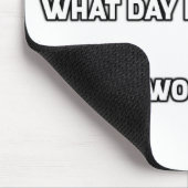Tapis De Souris Heu-Oh Devinez Quel Jour C'Est - Hump Day (Coin)