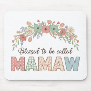 Tapis De Souris Heureuse d'être appelée Mamaw