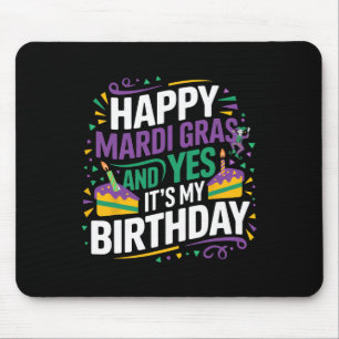 Tapis De Souris Heureux Mardi Gras Oui Mon anniversaire Anniversai