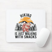 Tapis De Souris Hiking Is Just Walking With Snacks Funny Bear Hiki (Avec souris)
