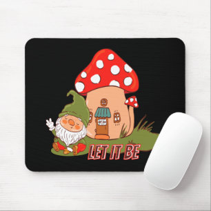 Tapis De Souris Hippie Que Ça Soit Gnome
