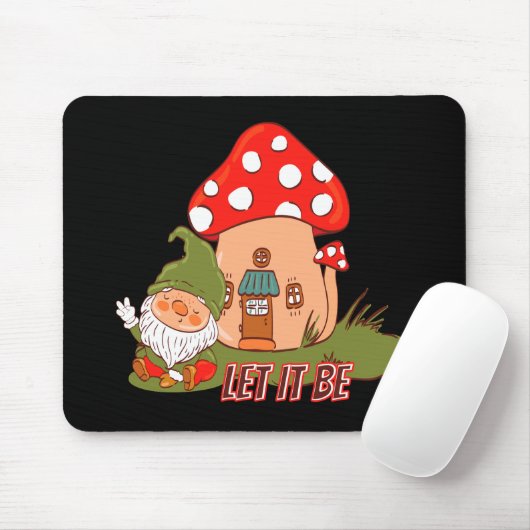 Tapis De Souris Hippie Que Ça Soit Gnome (Avec souris)