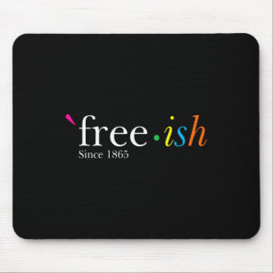 Tapis De Souris Histoire noire plutôt libre Juneteenth Liberté Ema