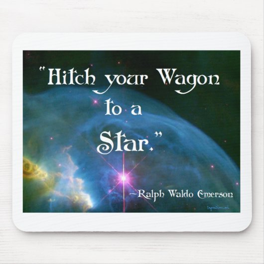 Tapis De Souris Hitch Your Wagon to a Star by Emerson (Devant)