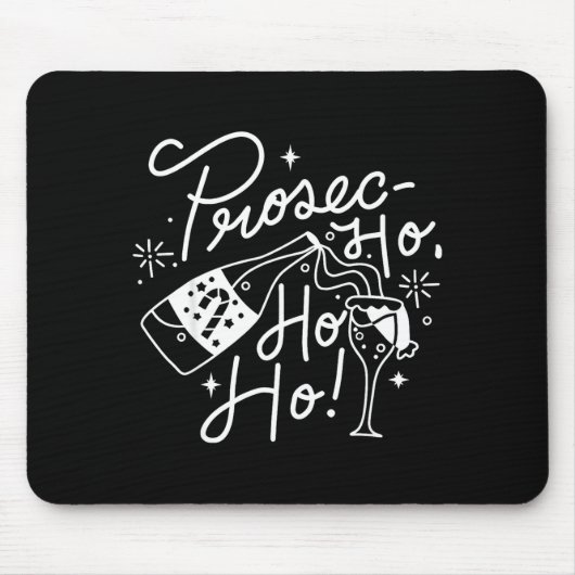 Tapis De Souris Ho Ho Ho Prosecco Christmas Tee Funny Wine Lover H (Devant)