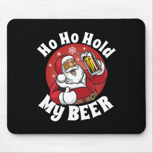 Tapis De Souris Ho Ho Tenez Ma Bière Drôle De Noël En Juillet Fête