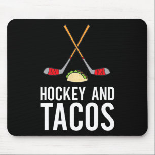 Tapis De Souris Hockey Amusant Hockey Lover Hockey Et Tacos Hockey