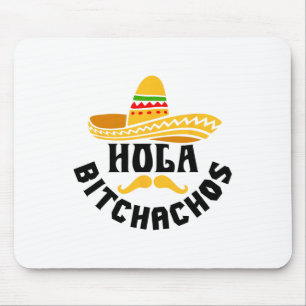 Tapis De Souris Hola Achos Funny Cinco De Mayo Mexicain