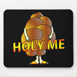 Tapis De Souris Holy Me